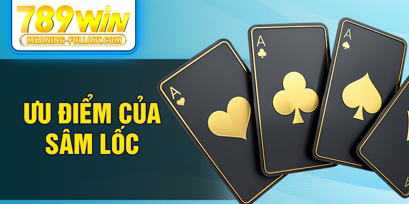 Ưu điểm của sâm lốc Ưu điểm của sâm lốc